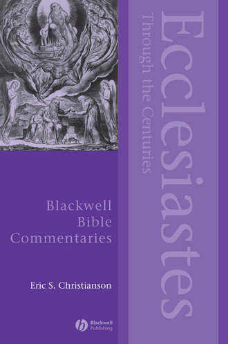 Группа авторов. Ecclesiastes Through the Centuries