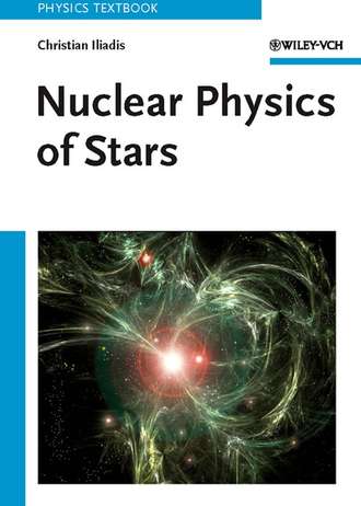Группа авторов. Nuclear Physics of Stars