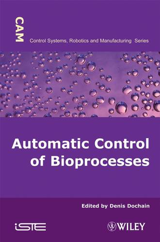 Группа авторов. Automatic Control of Bioprocesses