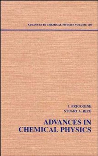 Ilya  Prigogine. Advances in Chemical Physics. Volume 100
