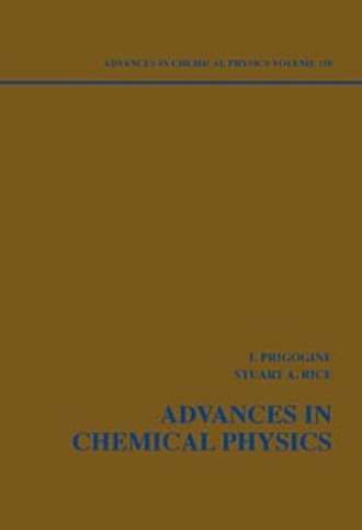 Ilya  Prigogine. Advances in Chemical Physics. Volume 110