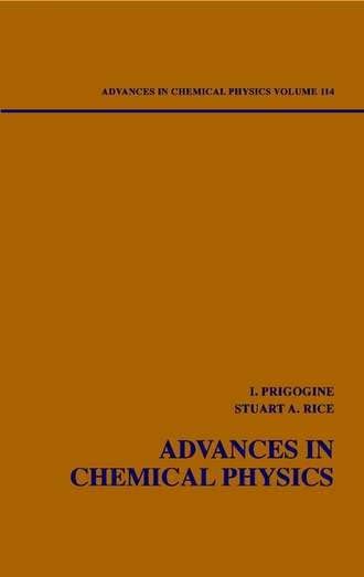 Ilya  Prigogine. Advances in Chemical Physics. Volume 114