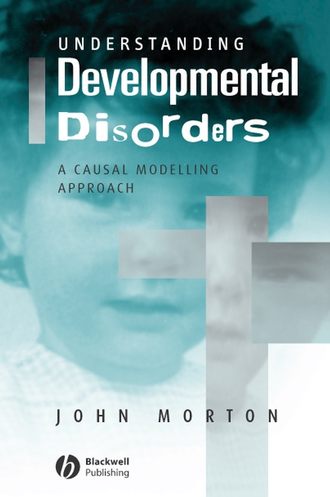 Группа авторов. Understanding Developmental Disorders