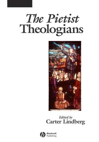 Группа авторов. The Pietist Theologians