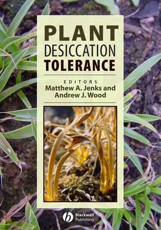 Matthew Jenks A.. Plant Desiccation Tolerance
