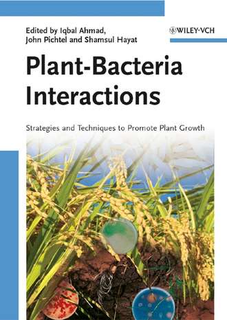 Iqbal  Ahmad. Plant-Bacteria Interactions