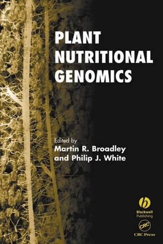 Martin Broadley R.. Plant Nutritional Genomics