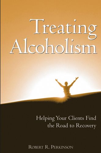 Группа авторов. Treating Alcoholism