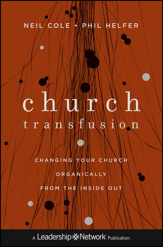 Neil  Cole. Church Transfusion