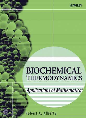 Группа авторов. Biochemical Thermodynamics