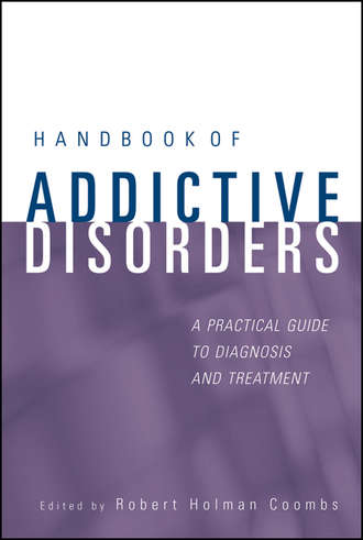 Группа авторов. Handbook of Addictive Disorders