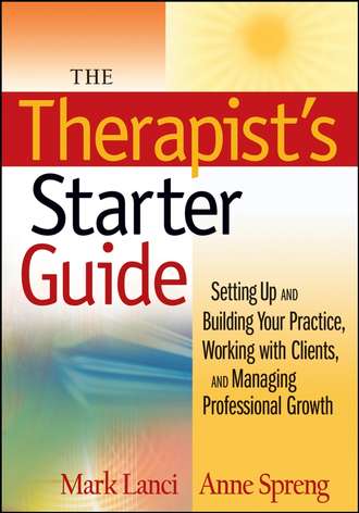 Mark  Lanci. The Therapist's Starter Guide