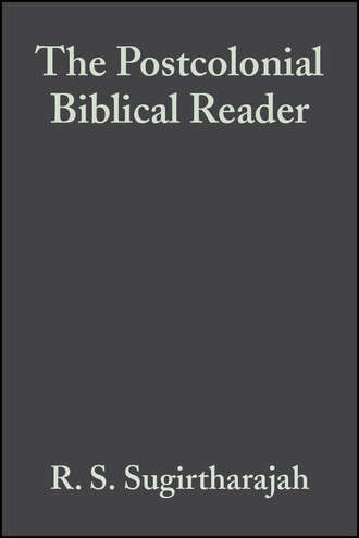 Группа авторов. The Postcolonial Biblical Reader