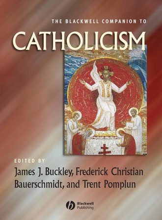Trent  Pomplun. The Blackwell Companion to Catholicism