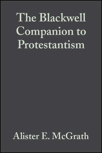 Alister E. McGrath. The Blackwell Companion to Protestantism