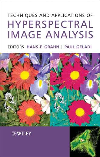 Hans  Grahn. Techniques and Applications of Hyperspectral Image Analysis