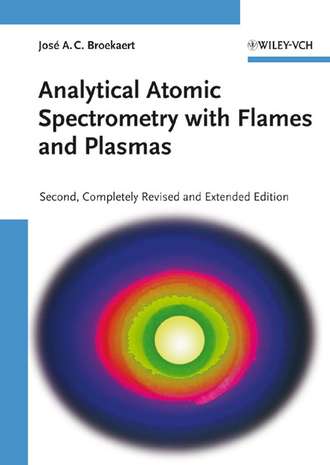 Jos? A. C. Broekaert. Analytical Atomic Spectrometry with Flames and Plasmas