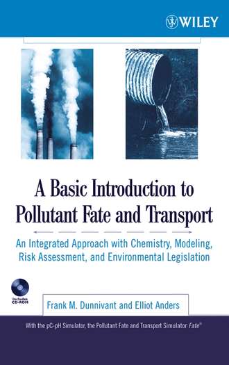 Elliot  Anders. A Basic Introduction to Pollutant Fate and Transport
