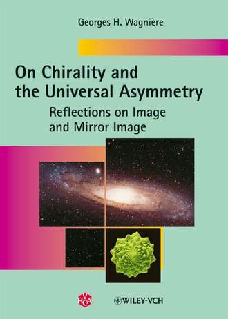 Группа авторов. On Chirality and the Universal Asymmetry