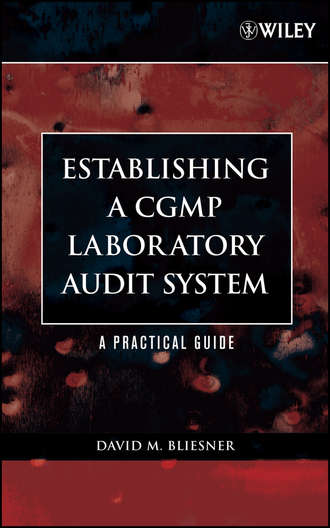 Группа авторов. Establishing A CGMP Laboratory Audit System