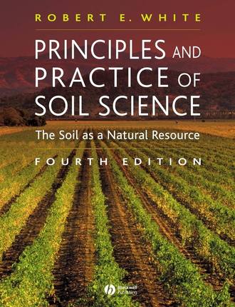 Группа авторов. Principles and Practice of Soil Science