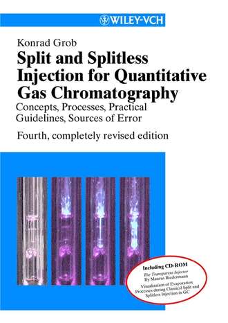 Группа авторов. Split and Splitless Injection for Quantitative Gas Chromatography