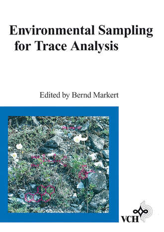 Группа авторов. Environmental Sampling for Trace Analysis