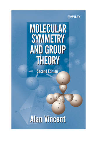 Группа авторов. Molecular Symmetry and Group Theory