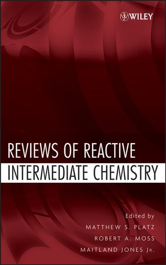 Maitland  Jones. Reviews of Reactive Intermediate Chemistry