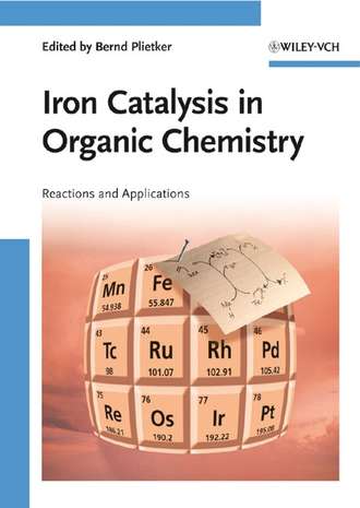 Iron Catalysis in Organic Chemistry. Группа авторов