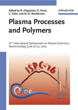 Riccardo  d'Agostino. Plasma Processes and Polymers