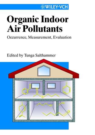 Группа авторов. Organic Indoor Air Pollutants