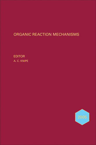 Группа авторов. Organic Reaction Mechanisms 2005