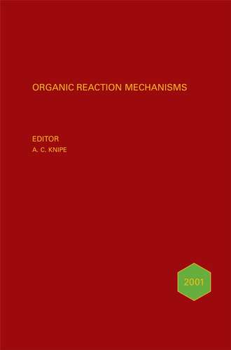Группа авторов. Organic Reaction Mechanisms 2001