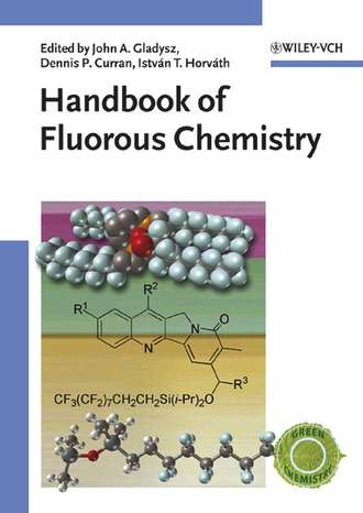 Istv?n Horv?th T.. Handbook of Fluorous Chemistry