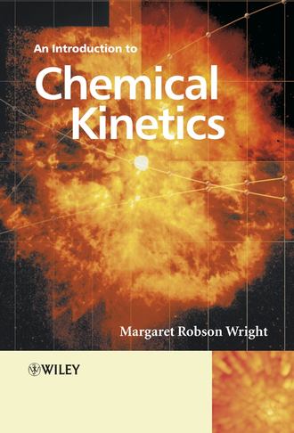 Группа авторов. Introduction to Chemical Kinetics