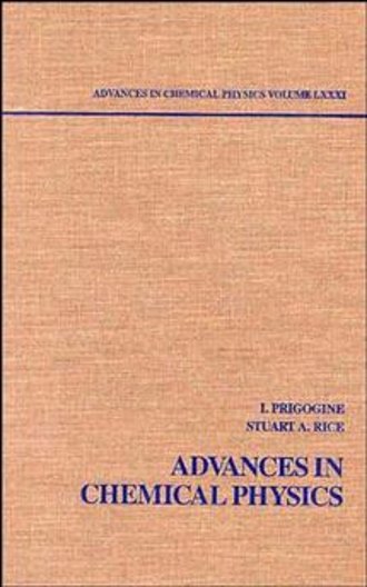 Ilya  Prigogine. Advances in Chemical Physics. Volume 81