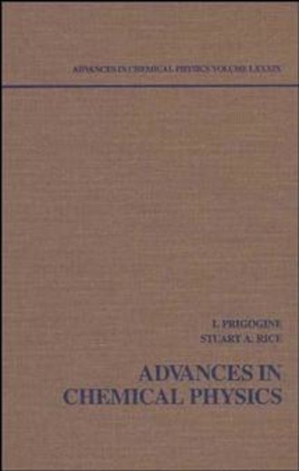 Ilya  Prigogine. Advances in Chemical Physics. Volume 89