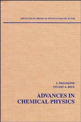 Ilya  Prigogine. Advances in Chemical Physics. Volume 98