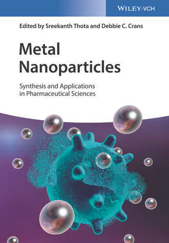 Sreekanth  Thota. Metal Nanoparticles