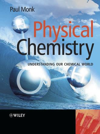 Paul M. S. Monk. Physical Chemistry