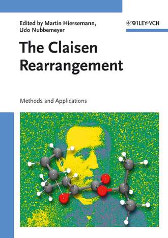Martin  Hiersemann. The Claisen Rearrangement