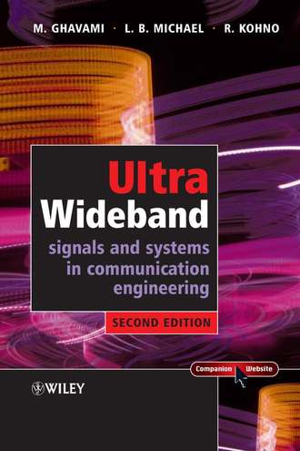 Lachlan  Michael. Ultra Wideband Signals and Systems in Communication Engineering