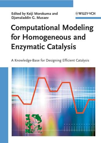 Keiji  Morokuma. Computational Modeling for Homogeneous and Enzymatic Catalysis