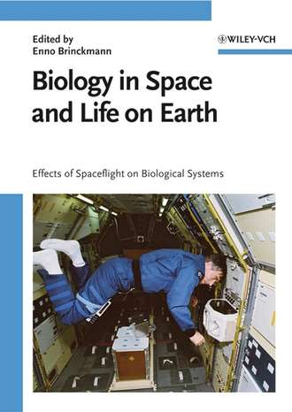 Группа авторов. Biology in Space and Life on Earth