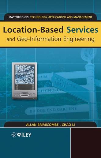 Allan  Brimicombe. Location-Based Services and Geo-Information Engineering