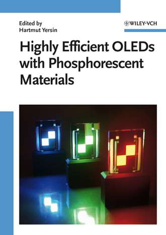 Группа авторов. Highly Efficient OLEDs with Phosphorescent Materials