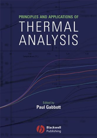 Группа авторов. Principles and Applications of Thermal Analysis