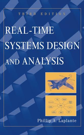 Группа авторов. Real-Time Systems Design and Analysis