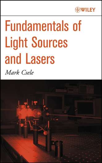 Группа авторов. Fundamentals of Light Sources and Lasers